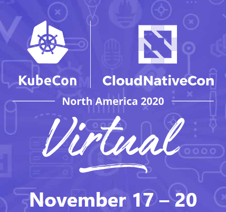 KubeCon CloudnativeCon North America USA Virtual Conference November 17 - 20
